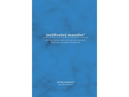 (ne)šťastný manažer (Stav Použité zboží - Běžné opotřebení)