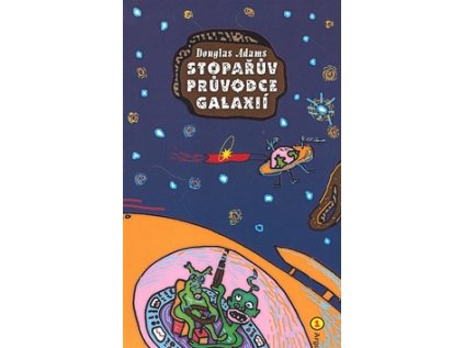 Stopařův průvodce Galaxií 1