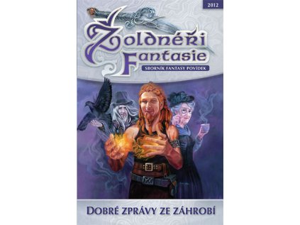 Žoldnéři fantasie 3 - Dobré zprávy ze záhrobí (Stav Použité zboží - Běžné opotřebení)