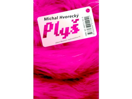 Plyš (Stav Nová - Mírně mechanicky požkozená)