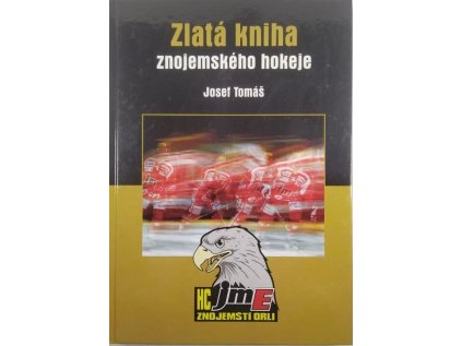 Zlatá kniha znojemského hokeje (Stav Použité zboží, Běžné opotřebení)