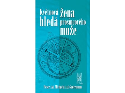 Květnová žena hledá prosincového muže (Stav Použité zboží - Běžné opotřebení)