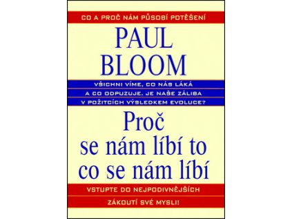 Proč se nám líbí to co se nám líbí (Stav Použité zboží - běžné opotřebení)