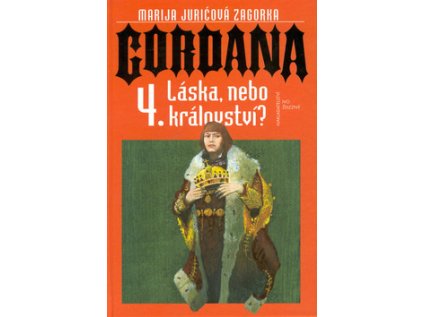 Gordana 4. Láska, nebo králov. (Stav Použité zboží - Běžné opotřebení)