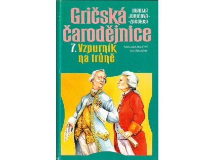 Gričská čarodějnice: Vzpurník na trůně 1 (7) - Pevná (Stav Použité zboží - Běžné opotřebení)