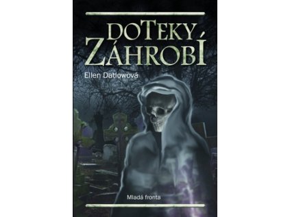 Doteky záhrobí (Stav Použité zboží - Jako nová)