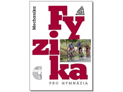 Fyzika pro gymnázia - Mechanika + CD (Stav Použité zboží - Běžné opotřebení)