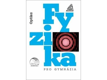 Fyzika pro gymnázia Optika + CD (Stav Použité zboží - Běžné opotřebení)