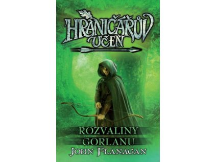 Hraničářův učeň Rozvaliny Gorlanu