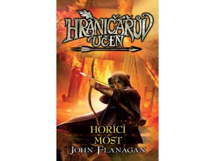 Hraničářův učeň 2 - Hořící most (Stav Použité zboží - Běžné opotřebení)