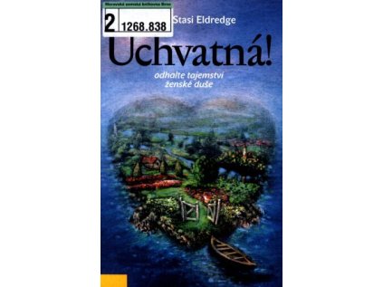Úchvatná! Odhalte tajemství ženské duše - Měkká (2010) (Stav Použité zboží - Běžné opotřebení)