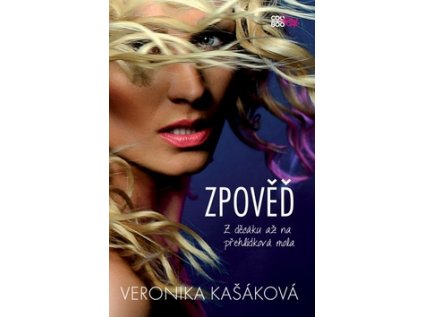 Zpověď Z děcáku až na přehlídková mola (Stav Použité zboží - Běžné opotřebení)