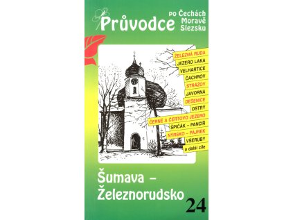 Průvodce 24 Šumava - Železnor. (Stav Použité zboží - Běžné opotřebení)