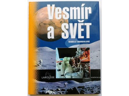 Vesmír a svět (Stav Použité zboží - Běžné opotřebení)