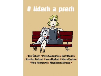 O lidech a psech (Stav Použité zboží - Běžné opotřebení)