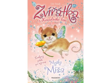 Zvířátka z Kouzelného lesa Myška Míša (Stav Použité zboží - Běžné opotřebení)