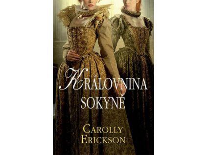 Královnina sokyně (Stav Použité zboží - Běžné opotřebení)