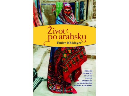 Život po arabsku (Stav Použité zboží - Běžné opotřebení)