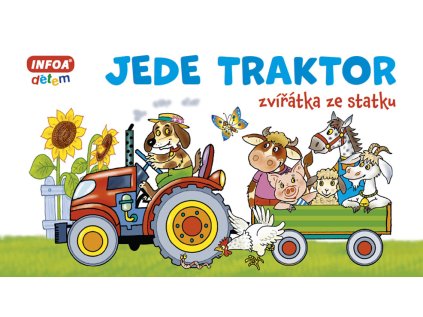 Jede traktor - Zvířátka ze statku (Stav Nová)