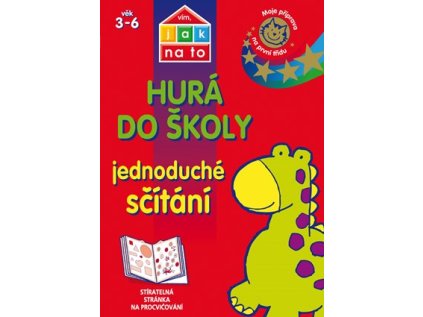 Hurá do školy jednoduché sčítání (Stav Nová)