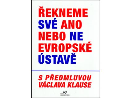 Řekneme své ano nebo ne evropské ústavě (Stav Použité zboží - Běžné opotřebení)