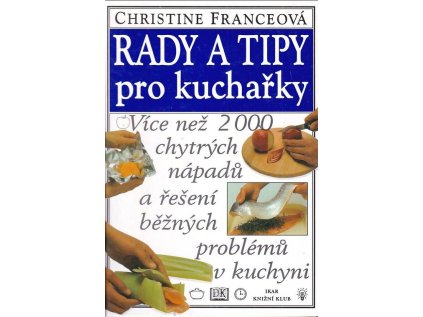 Rady a tipy pro kuchařky (Stav Použité zboží - Běžné opotřebení)