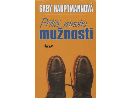 Příliš mnoho mužnosti (Stav Použité zboží - Běžné opotřebení)