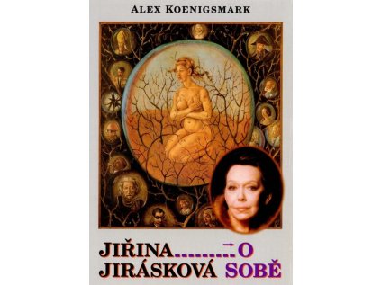 Jiřina Jirásková o sobě (Stav Použité zboží - Běžné opotřebení)