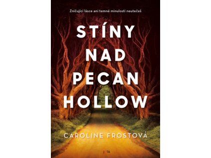 Stíny nad Pecan Hollow (Stav Použité zboží - Běžné opotřebení)