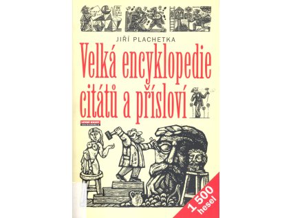 Velká encyklopedie citátů a přísloví (Stav Použité zboží - Běžné opotřebení)