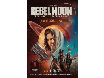 Rebel Moon Zrozená z ohně (Stav Použité zboží - Běžné opotřebení)