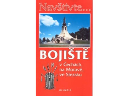 Navštivte... Bojiště v Čechách, na Moravě, ve Slezsku (Stav Použité zboží - Běžné opotřebení)