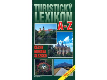Turistický lexikon A-Z Čechy  Morava  Slezsko (Stav Použité zboží - Běžné opotřebení)