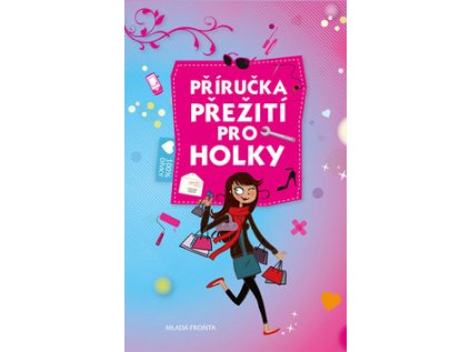 Příručka přežití pro holky