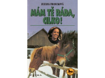 Mám tě ráda, Cilko! (Stav Použité zboží - Běžné opotřebení)