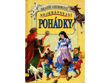 Nejkrásnější pohádky - Bratři Grimmové (Stav Použité zboží - Běžné opotřebení)