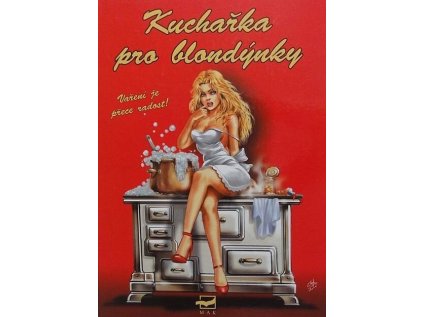 Kuchařka pro blondýnky (Stav Použité zboží - Běžné opotřebení)