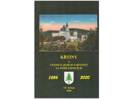 Křtiny a vesnice jejich farnosti na pohlednicích 1896-2000 (Stav Použité zboží, Běžné opotřebení)