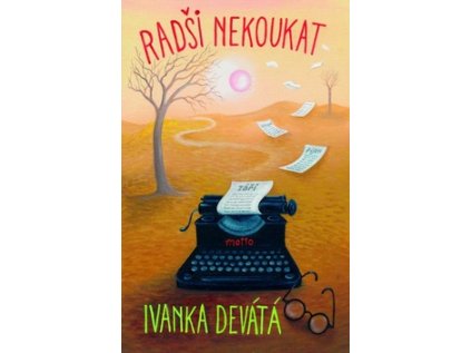 Radši nekoukat (Stav Použité zboží - Běžné opotřebení)