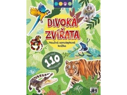 Naucná samolepková knížka 6+ Divoká zvírata (Stav Nová)