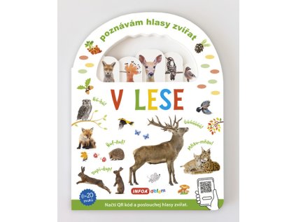Poznávám hlasy zvířat - V lese (s QR kódy)
