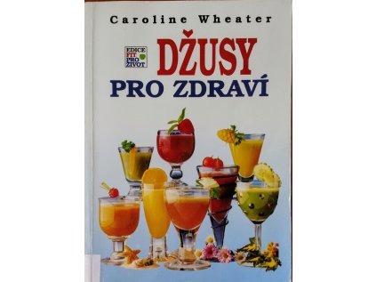 Džusy pro zdraví