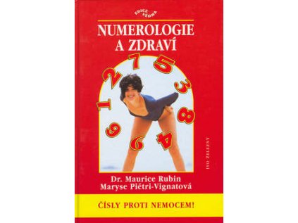Numerologie a zdraví-čísly...