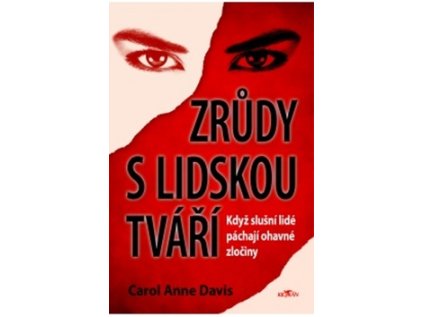 Zrůdy s lidskou tváří (Stav Použité zboží - Jako nová)