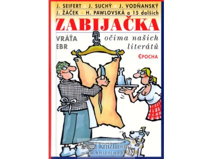 Zabijačka očima našich literátů (Stav Použité zboží - Jako nová)