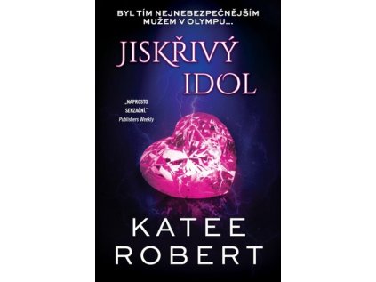 Jiskřivý idol (Stav Použité zboží - Jako nová)