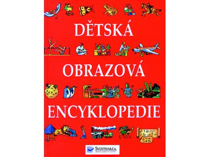 Dětská obrazová encyklopedie (Stav Použité zboží - Jako nová)