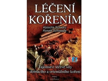 Léčení kořením - Tajemství léčivé síly domácího a orientálního koření (Stav Použité zboží - Běžné opotřebení)