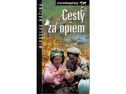 Cesty za opiem (Stav Použité zboží - Běžné opotřebení)
