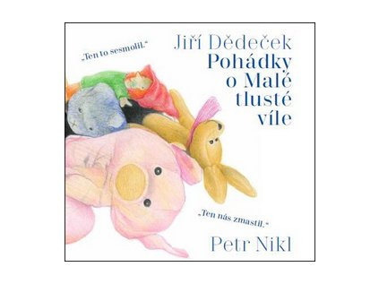 Pohádky o Malé tlusté víle